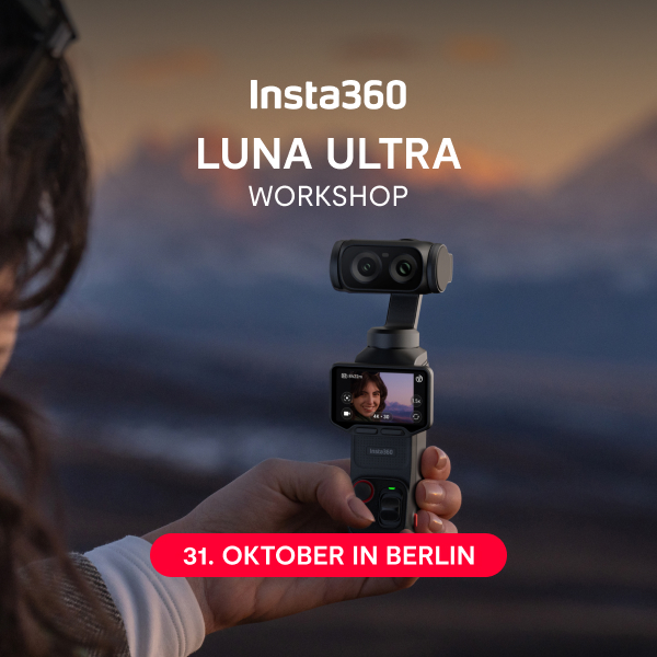Insta360 Luna Ultra Workshop Berlin Mike Suminski Foto Leistenschneider