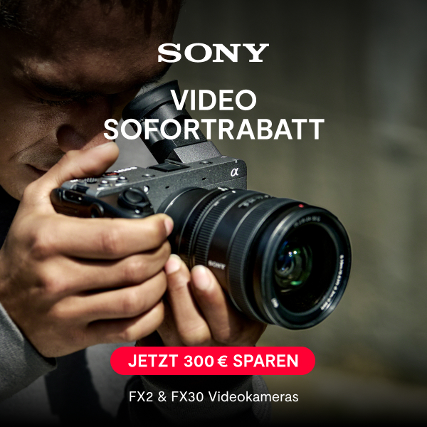 Sony Sofortrabatt auf FX Kameras