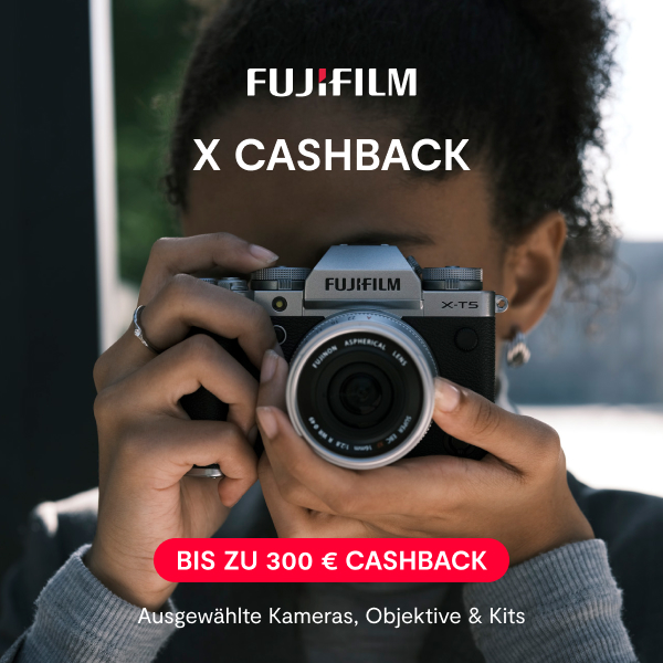 Fujifilm X Cashback Aktion – Bis zu 300 € Rabatt auf Kameras und Objektive