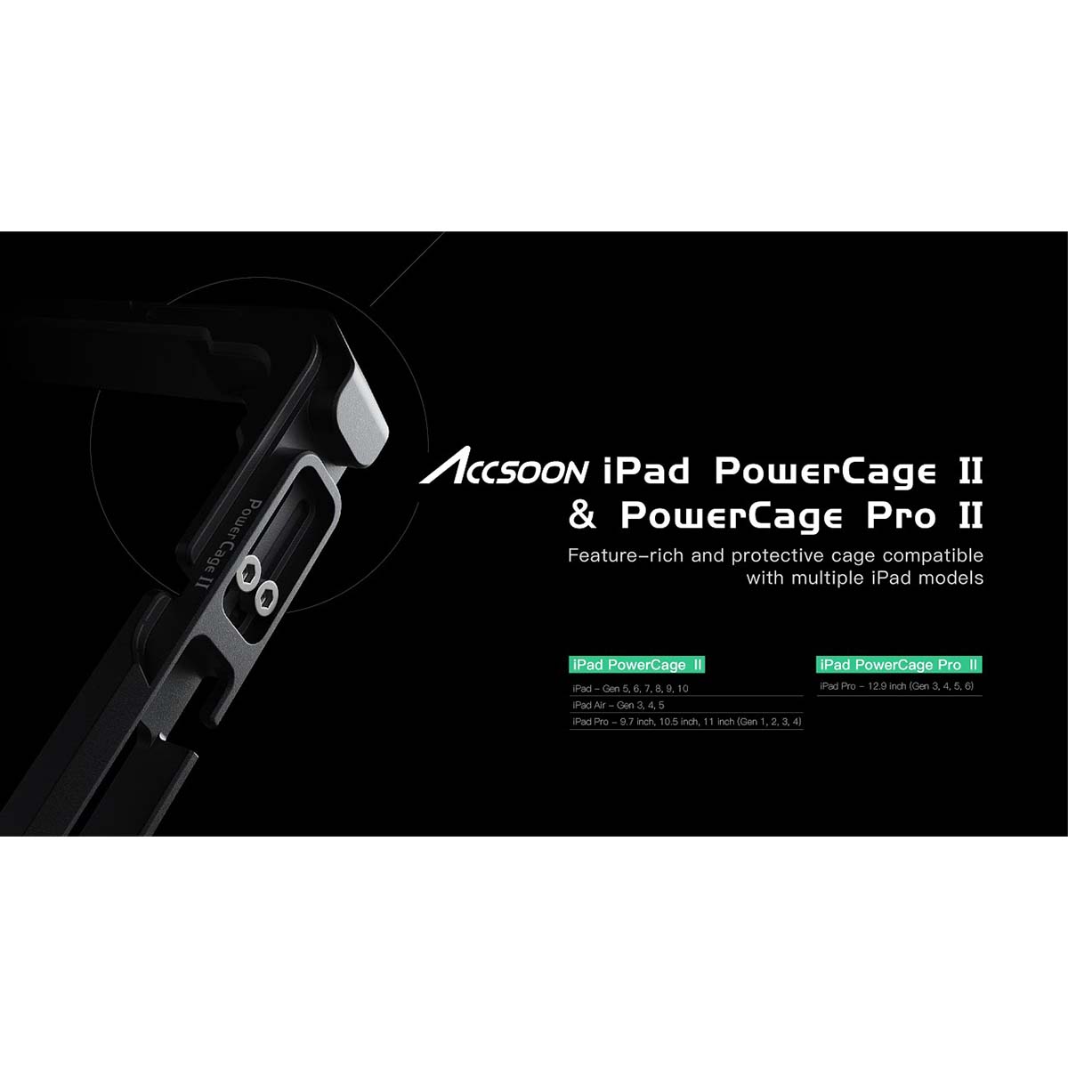 Accsoon PowerCage II für iPad 10 Air/Pro 9.7" - 11"