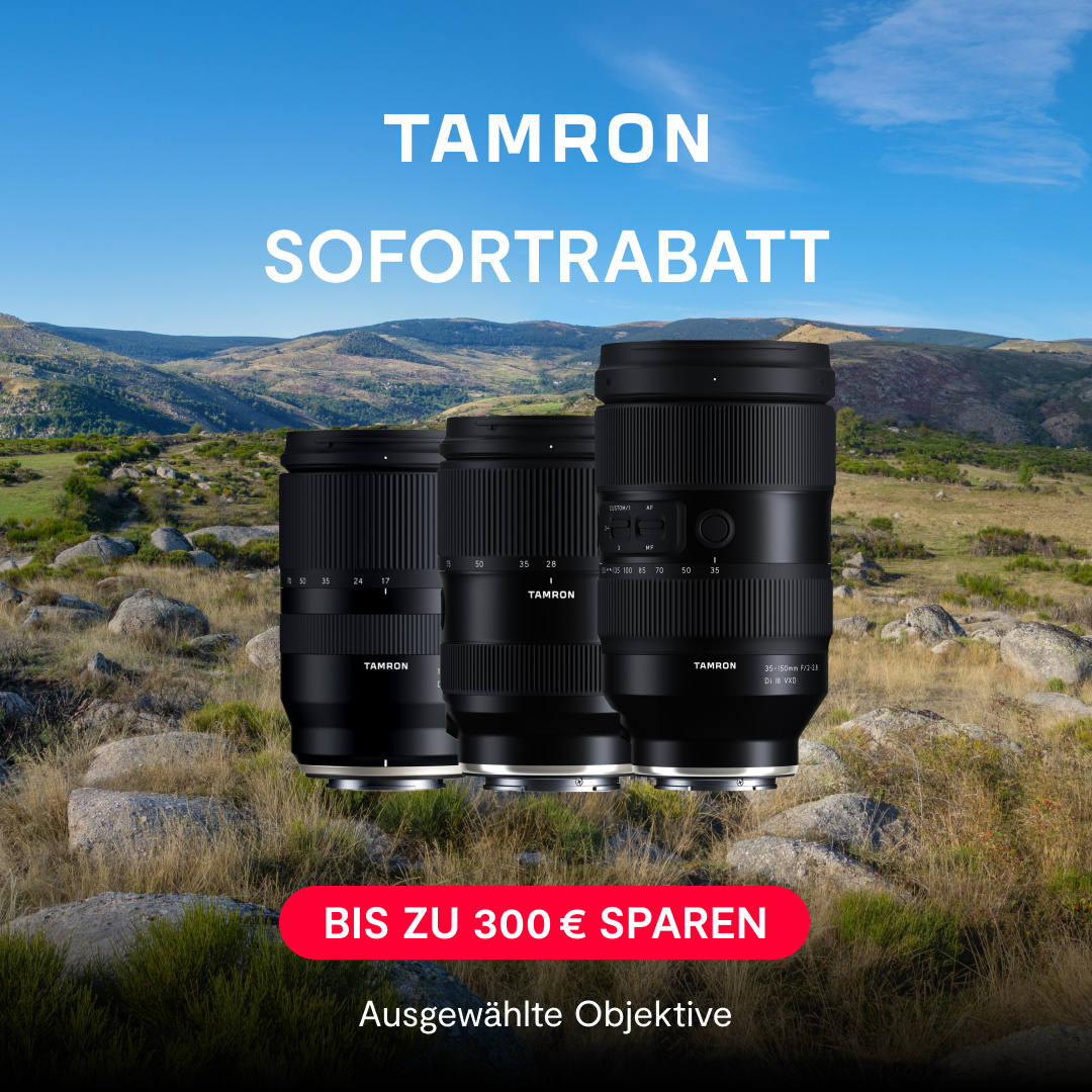 Tamron Sofortrabatt Aktion 300 Euro Rabatt auf ausgewählte Kamera Objektive
