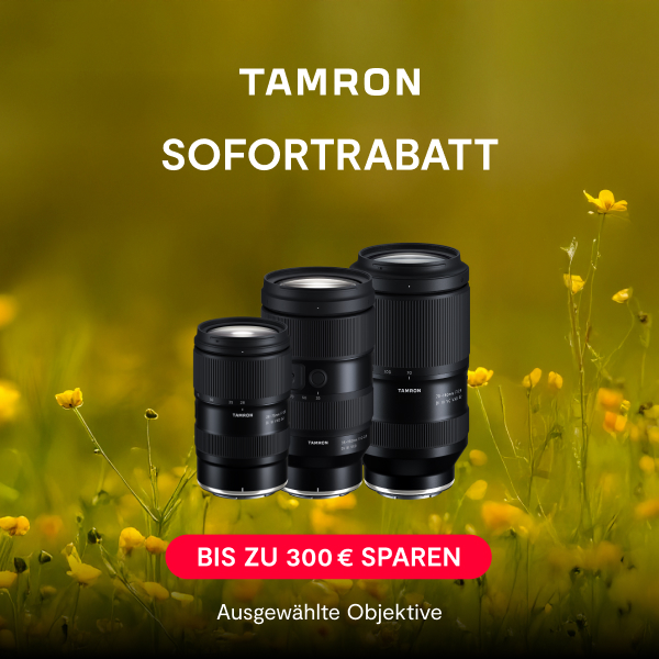 Tamron Aktion mit Sofortrabatt auf 28-75 mm, 70-180 mm und 35-150 mm Objektive